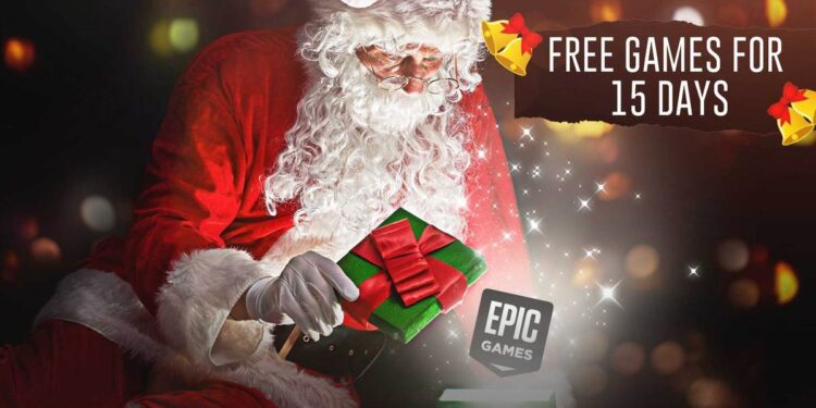 epic games giving away free games every day for 15 days